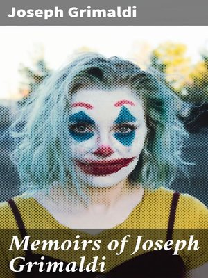 cover image of Memoirs of Joseph Grimaldi